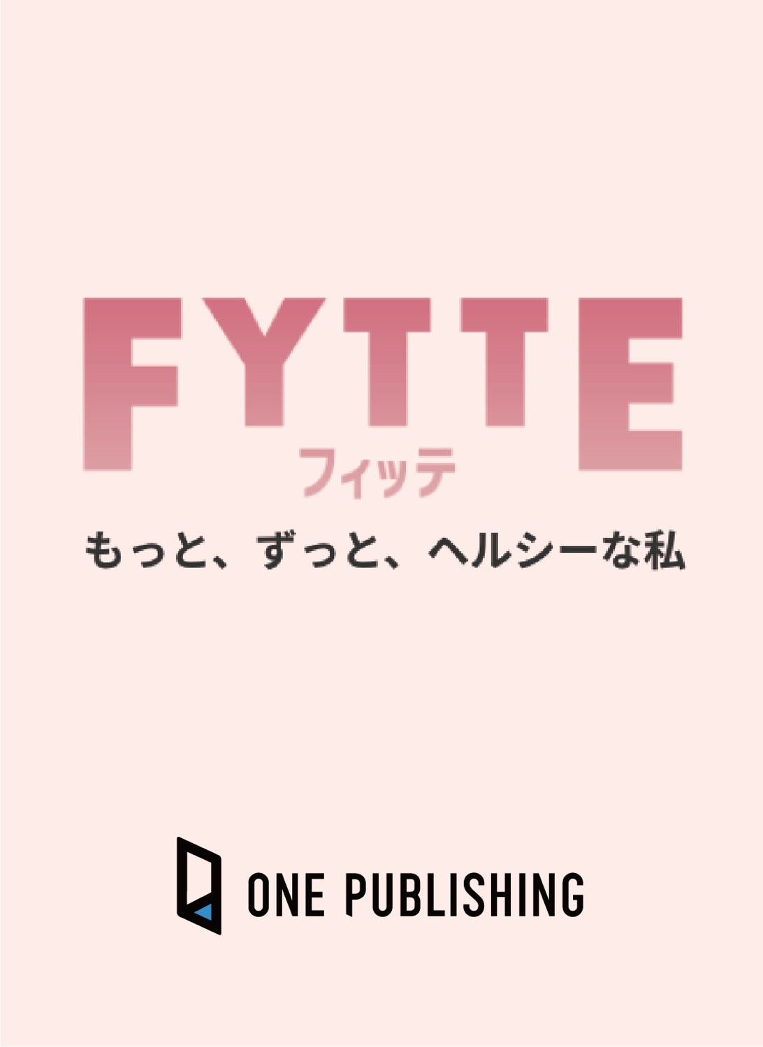 ONE PUBLISHINGウェブメディア「FYTTE」にてご紹介いただきました。
